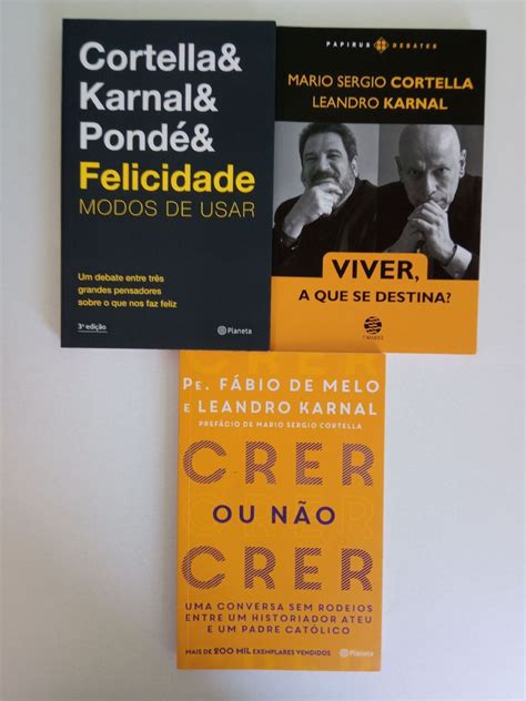 Livros Felicidade Modo De Usar Viver A Que Se Destina E Crer Ou N O