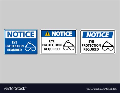 Notice sign eye protection required on white Vector Image