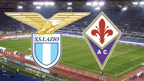 Lazio Fiorentina Serie A Diretta Tv E Live Streaming Gratis Dove E Come