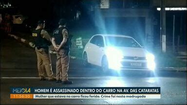 Meio Dia Paran Foz Do Igua U Homem Assassinado Dentro Do Carro