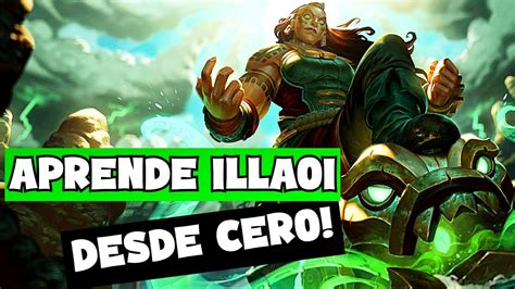 Guia De Illaoi S Como Jugar Illaoi Top Habilidades Runas