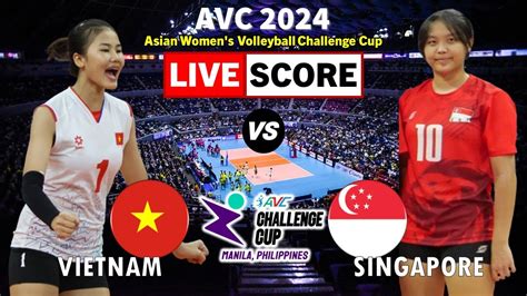 Avc Live Vietnam Vs Singapore Avc Asian Women S Volleyball