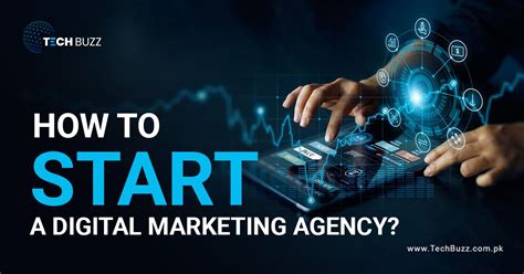 Learn How To Start A Digital Marketing Agency A Detailed Guide Tech