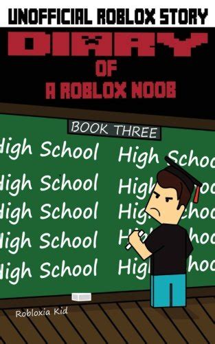 Buy Diary Of A Roblox Noob High School Roblox Noob Diaries Volume 3