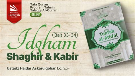 Idgham Shaghir Kabir Ustadz Haidar Askarulqohar Lc YouTube