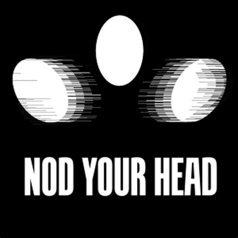 Nod Your Head