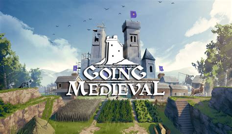 Going Medieval Early Access Review