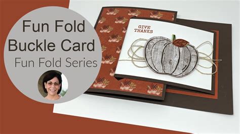 A Fun Fold Buckle Card That Will Blow Your Mind Youtube