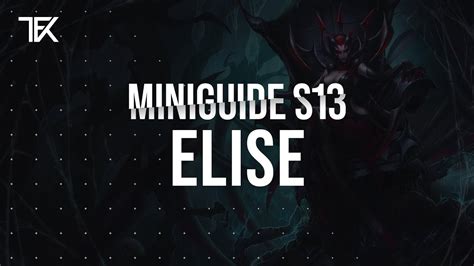 Elise Miniguide S13 Team Freekills YouTube