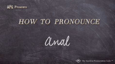 How To Pronounce Anal Real Life Examples Youtube