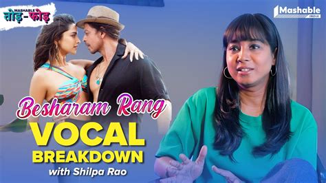 BESHARAM RANG Vocal Breakdown With Shilpa Rao SRK Deepika Padukone