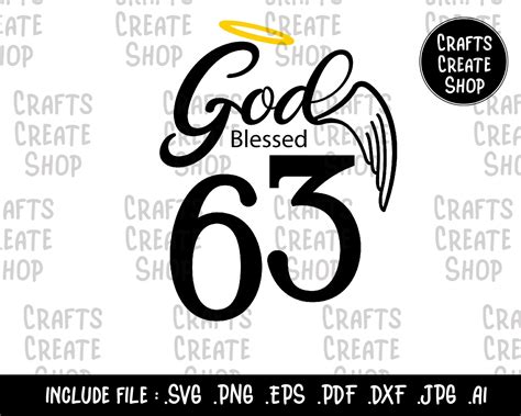 God Blessed 63 Svg Sixty Three Year God Bless Distinctive Etsy