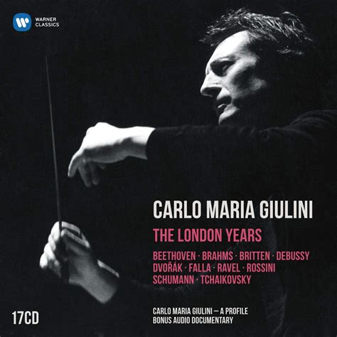 Carlo Maria Giulini Centenary Edition The London Years Carlo Maria