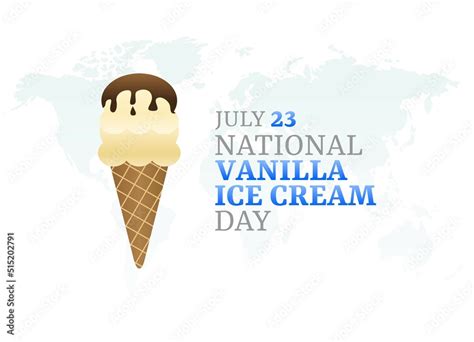 Vector Graphic Of National Vanilla Ice Cream Day Good For National