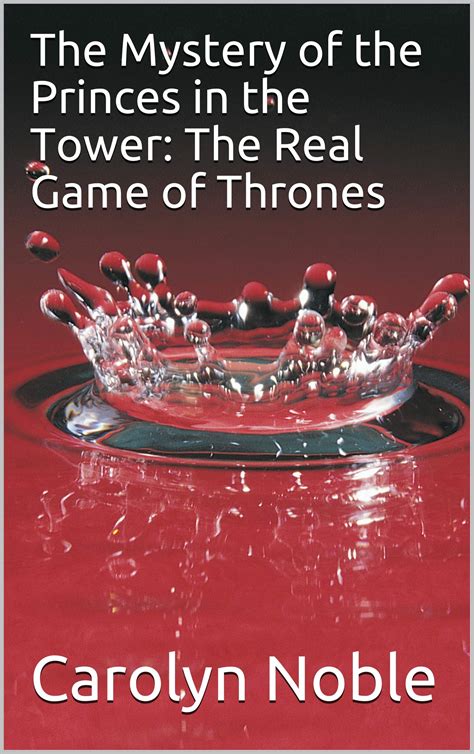 The Survival Of The Princes In The Tower Murder Mystery And Myth 3