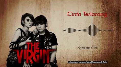 The Virgin Cinta Terlarang Official Audio Video YouTube