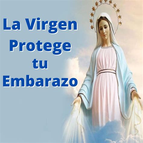 Oraci N A La Virgen De La Dulce Espera Para Pedir Protecci N En El