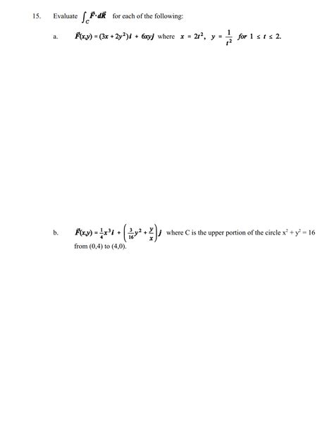 Solved 15 Evaluate ∫cf⋅dr For Each Of The Following A