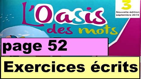 Exercices Crits Page L Oasis Des Mots Aep Youtube