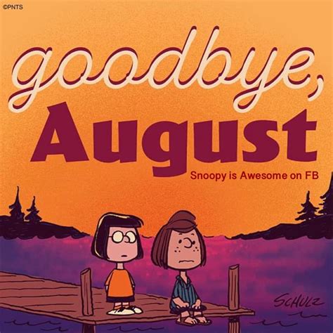 Goodbye, August Pictures, Photos, and Images for Facebook, Tumblr ...