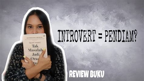 Belajar Introversi Dari Quiet Impact Tak Masalah Jadi Orang Introvert