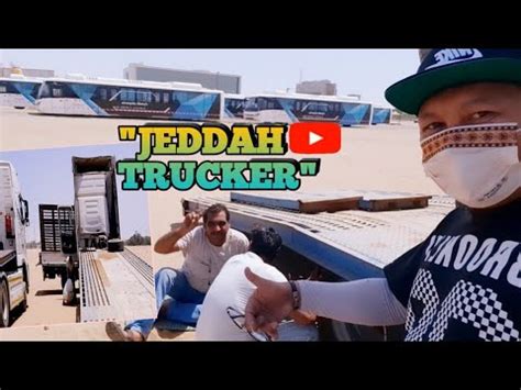 Update Jeddah Trucker Adventure Buhay Ofw Saudi Arabia Youtube