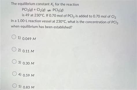 Solved The Equilibrium Constant Kc For The Reaction Chegg