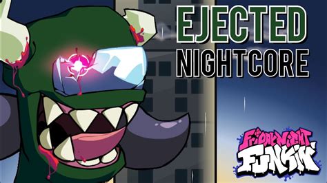 Ejected Nightcore Friday Night Funkin Vs Green Impostor Vs