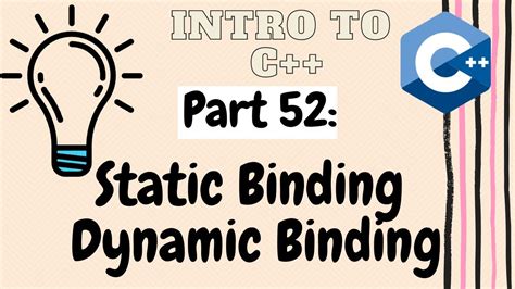 Static And Dynamic Binding Early And Late Binding Compile Time And