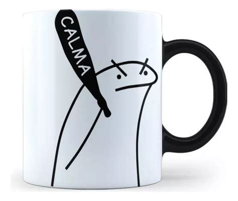 Taza Magica Meme Flork Me Gusta Resolver Todo Con Calma En Venta En