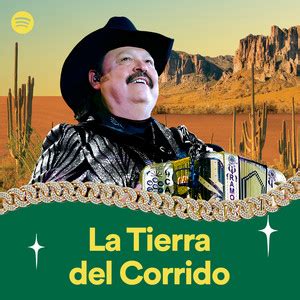 La Tierra Del Corrido Playlist By Unknown Spotify