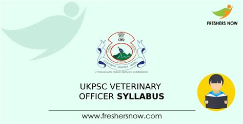 Ukpsc Veterinary Officer Syllabus Exam Pattern Pdf