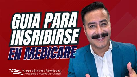 Guía Para La Inscribirse En Medicare │ Cómo Funciona Medicare Usa