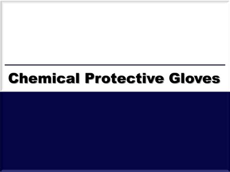 Chemical Protective Gloves