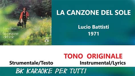 La Canzone Del Sole Lucio Battisti Karaoke Strumentale Testo Youtube