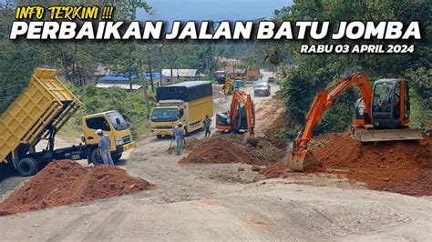 SITUASI TERKINI BATU JOMBA JALAN DI LEBARKAN DI SISI KANAN DAN KIRI