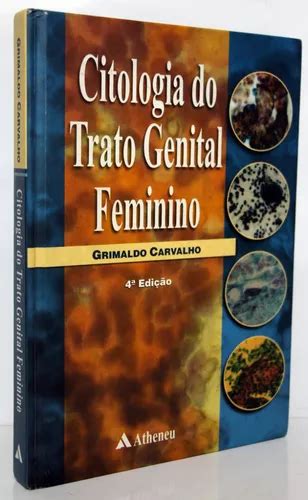 Citologia Do Trato Genital Feminino Grimaldo Carvalho Edi O