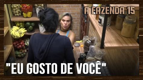 M Rcia Se Declara Para Kally Eu Gosto Tanto De Voc A Fazenda