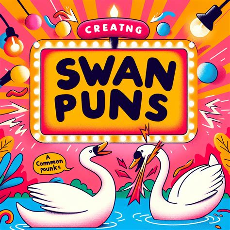 Swan Puns 200 Hilarious Wordplays To Make You Flock To This Blog