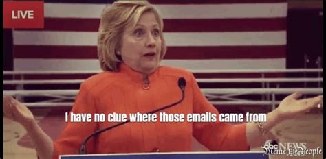 I Have No Clue Where Those Emails Came From Meme The People