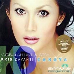 Cobalah Untuk Setia Song Lyrics And Music By Krisdayanti Arranged By