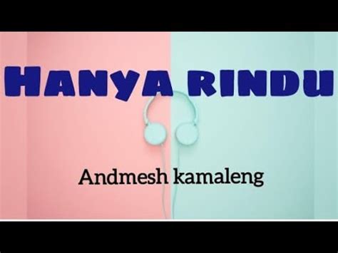 Hanya Rindu Andmesh Kamaleng Cover By Felix Irwan Youtube