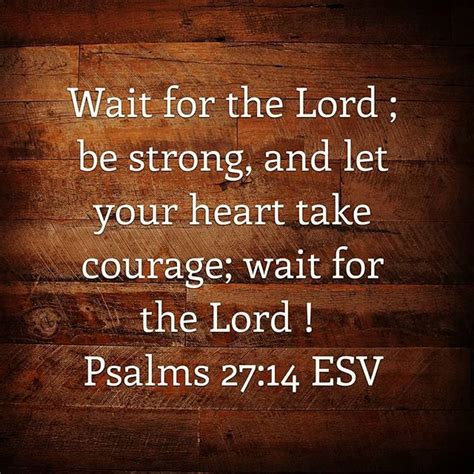 Daily Bible Day 27 Wait For The Lord Be Strong And Let Your Heart Take Courage Wait For The