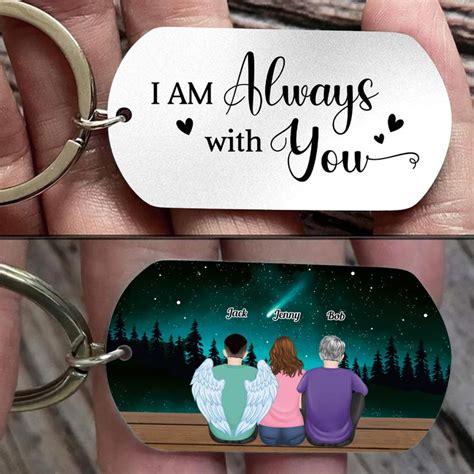 Memorial Gift I Am Always With You Personalized Keychain