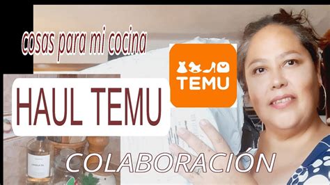 HAUL TEMU PRIMER COLABORACIÓN COSAS LINDAS PARA MI COCINA YouTube