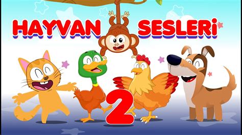 Hayvan Sesleri Yeni Eğitici ve Eğlenceli Bebek ve Çocuk Şarkıları