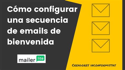 Cómo configurar una secuencia de emails de bienvenida con MailerLite