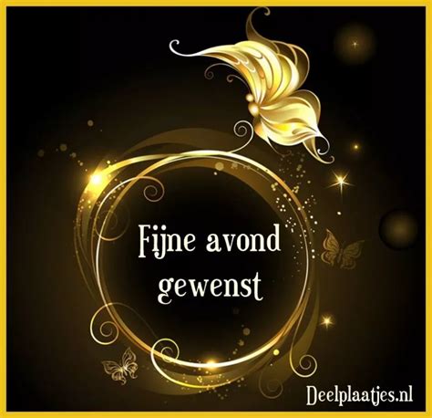 Gratis Plaatje Fijne Avond Gewenst 5 Deel Via Whatsapp Of Social Media