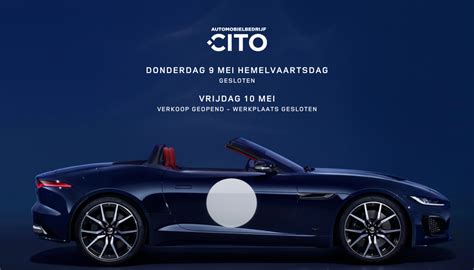 Hemelvaartsdag Gesloten Automobielbedrijf CITO BV