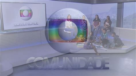 Globo Comunidade Assista aos vídeos pelo Globoplay